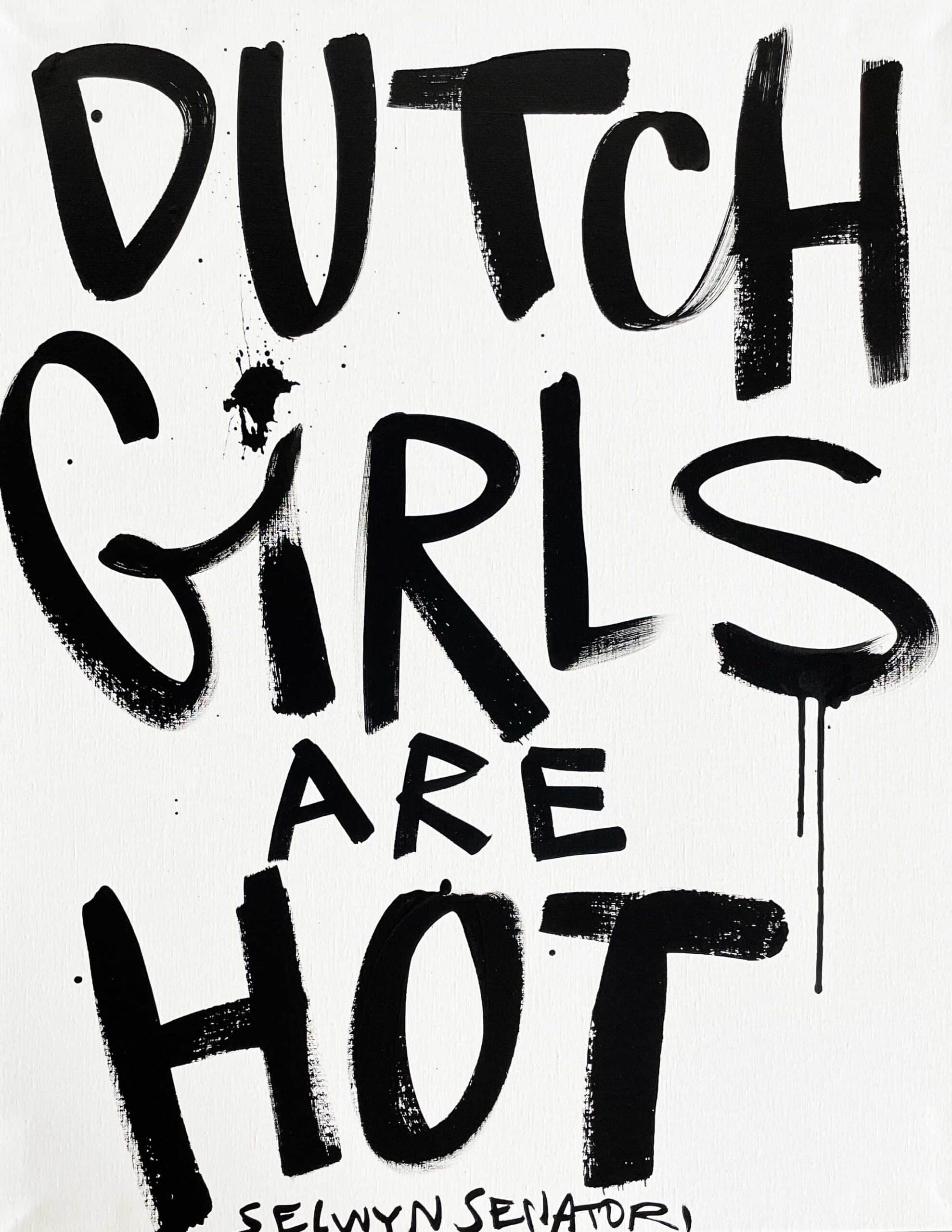 Dutch girls are hot